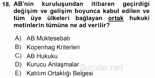 Avrupa Birliği ve Türkiye İlişkileri 2015 - 2016 Ara Sınavı 18.Soru