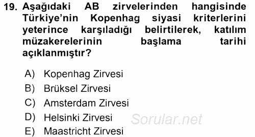 Avrupa Birliği ve Türkiye İlişkileri 2015 - 2016 Ara Sınavı 19.Soru