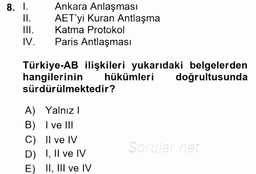 Avrupa Birliği ve Türkiye İlişkileri 2015 - 2016 Ara Sınavı 8.Soru