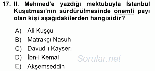 Osmanlı Tarihi (1299-1566) 2016 - 2017 Ara Sınavı 17.Soru