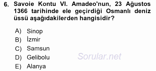 Osmanlı Tarihi (1299-1566) 2016 - 2017 Ara Sınavı 6.Soru