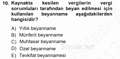 Özel Vergi Hukuku 1 2012 - 2013 Dönem Sonu Sınavı 10.Soru