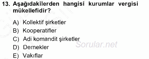 Özel Vergi Hukuku 1 2012 - 2013 Dönem Sonu Sınavı 13.Soru