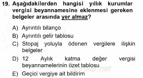 Özel Vergi Hukuku 1 2012 - 2013 Dönem Sonu Sınavı 19.Soru