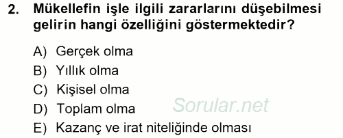 Özel Vergi Hukuku 1 2012 - 2013 Dönem Sonu Sınavı 2.Soru