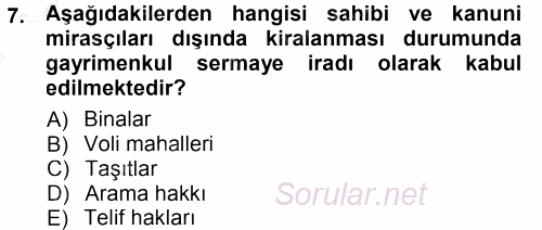 Özel Vergi Hukuku 1 2012 - 2013 Dönem Sonu Sınavı 7.Soru