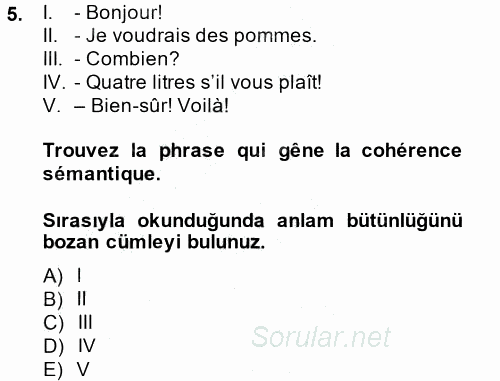 Fransızca 1 2013 - 2014 Dönem Sonu Sınavı 5.Soru