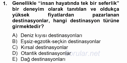 Destinasyon Yönetimi 2012 - 2013 Dönem Sonu Sınavı 1.Soru