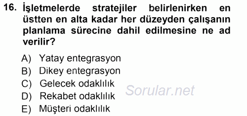 Ücret ve Ödül Yönetimi 2014 - 2015 Tek Ders Sınavı 16.Soru