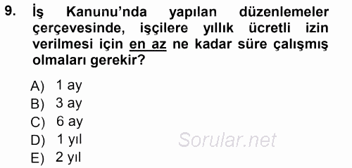 Ücret ve Ödül Yönetimi 2014 - 2015 Tek Ders Sınavı 9.Soru