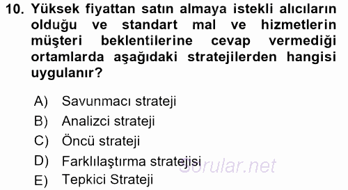 Stratejik Yönetim 2 2017 - 2018 Ara Sınavı 10.Soru