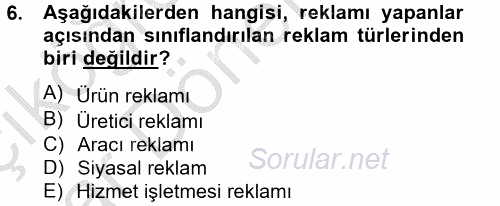 Pazarlama İletişimi 2012 - 2013 Ara Sınavı 6.Soru Pazarlama İletişimi 2012 - 2013 Ara Sınavı 6.Soru