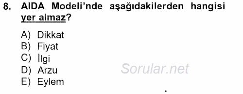 Pazarlama İletişimi 2012 - 2013 Ara Sınavı 8.Soru Pazarlama İletişimi 2012 - 2013 Ara Sınavı 8.Soru