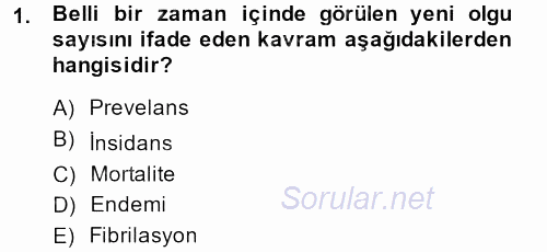 Sağlıklı Yaşam 2013 - 2014 Tek Ders Sınavı 1.Soru