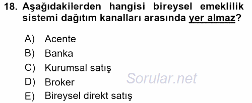 Bankacılık Ve Sigortacılığa Giriş 2015 - 2016 Tek Ders Sınavı 18.Soru