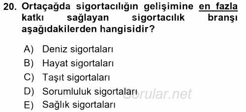Bankacılık Ve Sigortacılığa Giriş 2015 - 2016 Tek Ders Sınavı 20.Soru