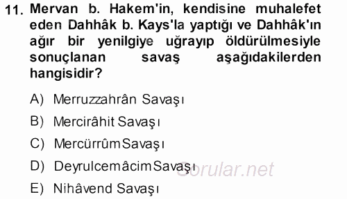 İslam Tarihi ve Medeniyeti 1 2013 - 2014 Dönem Sonu Sınavı 11.Soru