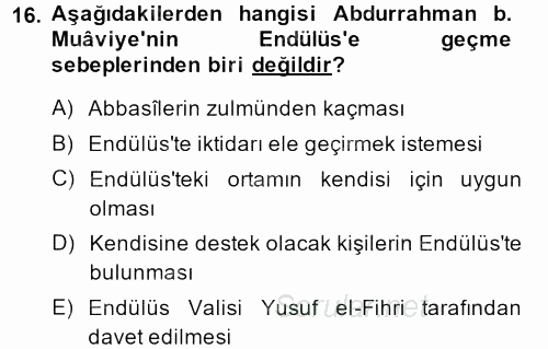İslam Tarihi ve Medeniyeti 1 2013 - 2014 Dönem Sonu Sınavı 16.Soru