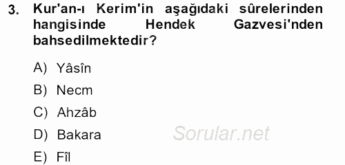 İslam Tarihi ve Medeniyeti 1 2013 - 2014 Dönem Sonu Sınavı 3.Soru