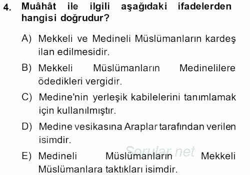 İslam Tarihi ve Medeniyeti 1 2013 - 2014 Dönem Sonu Sınavı 4.Soru