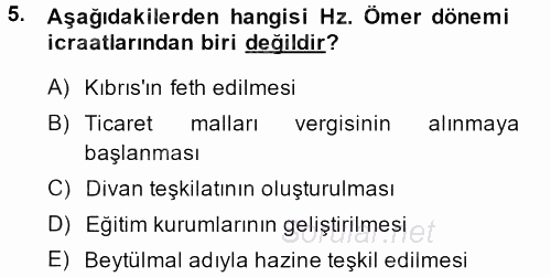 İslam Tarihi ve Medeniyeti 1 2013 - 2014 Dönem Sonu Sınavı 5.Soru