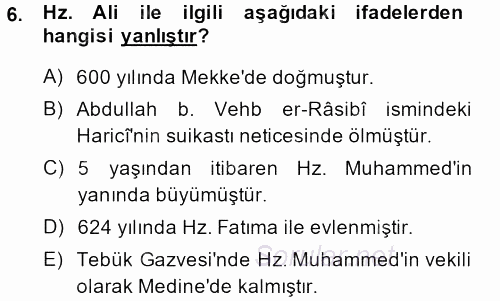 İslam Tarihi ve Medeniyeti 1 2013 - 2014 Dönem Sonu Sınavı 6.Soru
