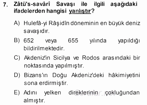 İslam Tarihi ve Medeniyeti 1 2013 - 2014 Dönem Sonu Sınavı 7.Soru