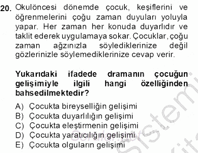 Okulöncesinde Çocuk Edebiyatı 2012 - 2013 Dönem Sonu Sınavı 20.Soru