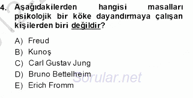 Okulöncesinde Çocuk Edebiyatı 2012 - 2013 Dönem Sonu Sınavı 4.Soru