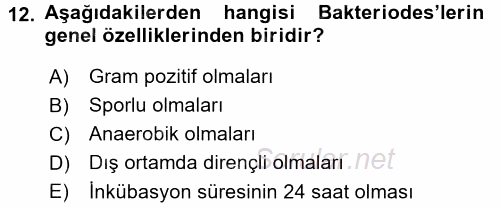 Veteriner Mikrobiyoloji ve Epidemiyoloji 2015 - 2016 Dönem Sonu Sınavı 12.Soru