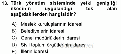 Sosyal Hizmet Yönetimi 2016 - 2017 Dönem Sonu Sınavı 13.Soru