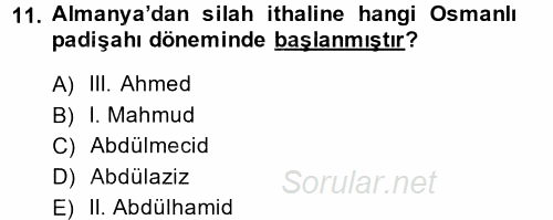 Osmanlı Devleti Yenileşme Hareketleri (1876-1918) 2014 - 2015 Ara Sınavı 11.Soru