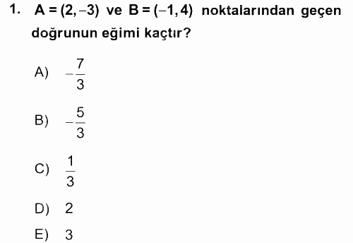 Coğrafi Bilgi Sistemleri İçin Temel Matematik 2017 - 2018 3 Ders Sınavı 1.Soru