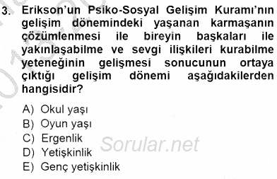Erken Çocukluk Döneminde Gelişim 1 2013 - 2014 Dönem Sonu Sınavı 3.Soru