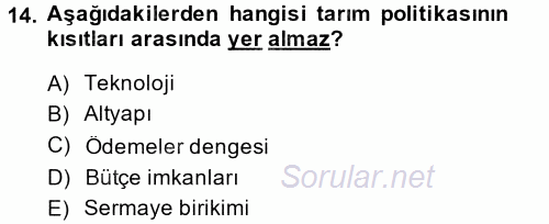 Tarım Ekonomisi ve Tarımsal Politikalar 2014 - 2015 Ara Sınavı 14.Soru