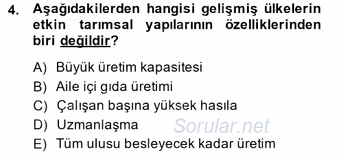 Tarım Ekonomisi ve Tarımsal Politikalar 2014 - 2015 Ara Sınavı 4.Soru