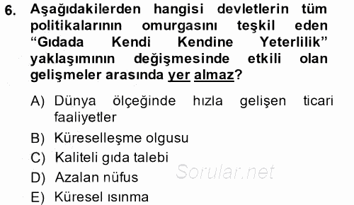 Tarım Ekonomisi ve Tarımsal Politikalar 2014 - 2015 Ara Sınavı 6.Soru