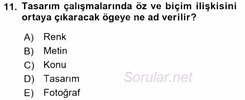 İletişim Ortamları Tasarımı 2016 - 2017 Ara Sınavı 11.Soru