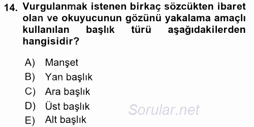 İletişim Ortamları Tasarımı 2016 - 2017 Ara Sınavı 14.Soru