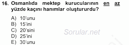 İslam Kurumları ve Medeniyeti 2012 - 2013 Dönem Sonu Sınavı 16.Soru