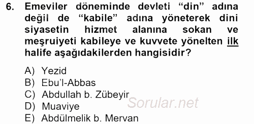 İslam Kurumları ve Medeniyeti 2012 - 2013 Dönem Sonu Sınavı 6.Soru