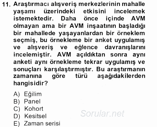 Sosyolojide Araştırma Yöntem ve Teknikleri 2014 - 2015 Dönem Sonu Sınavı 11.Soru