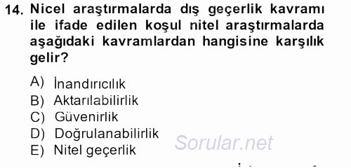 Sosyolojide Araştırma Yöntem ve Teknikleri 2014 - 2015 Dönem Sonu Sınavı 14.Soru