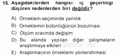 Sosyolojide Araştırma Yöntem ve Teknikleri 2014 - 2015 Dönem Sonu Sınavı 15.Soru
