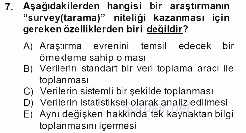 Sosyolojide Araştırma Yöntem ve Teknikleri 2014 - 2015 Dönem Sonu Sınavı 7.Soru