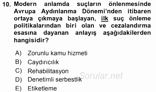 Suç Önleme Modelleri 2015 - 2016 Tek Ders Sınavı 10.Soru