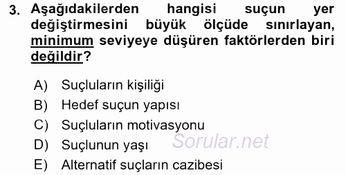 Suç Önleme Modelleri 2015 - 2016 Tek Ders Sınavı 3.Soru