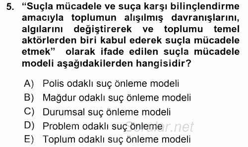 Suç Önleme Modelleri 2015 - 2016 Tek Ders Sınavı 5.Soru