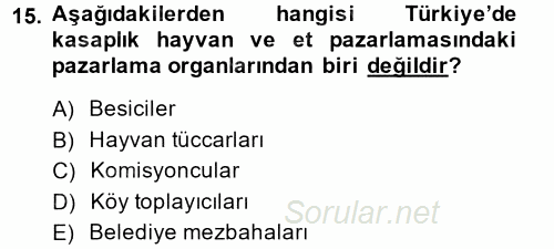 Hayvancılık Ekonomisi 2014 - 2015 Dönem Sonu Sınavı 15.Soru