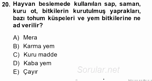 Hayvancılık Ekonomisi 2014 - 2015 Dönem Sonu Sınavı 20.Soru
